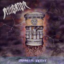 Alligator : Immortal Entity